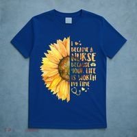 I Became A Nurse Because Your life Is Worth My Time T-Shirt thumb 5