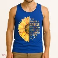 I Became A Nurse Because Your life Is Worth My Time Tank Top thumb 3