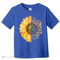 I Became A Nurse Because Your life Is Worth My Time Toddler T-Shirt thumb 0