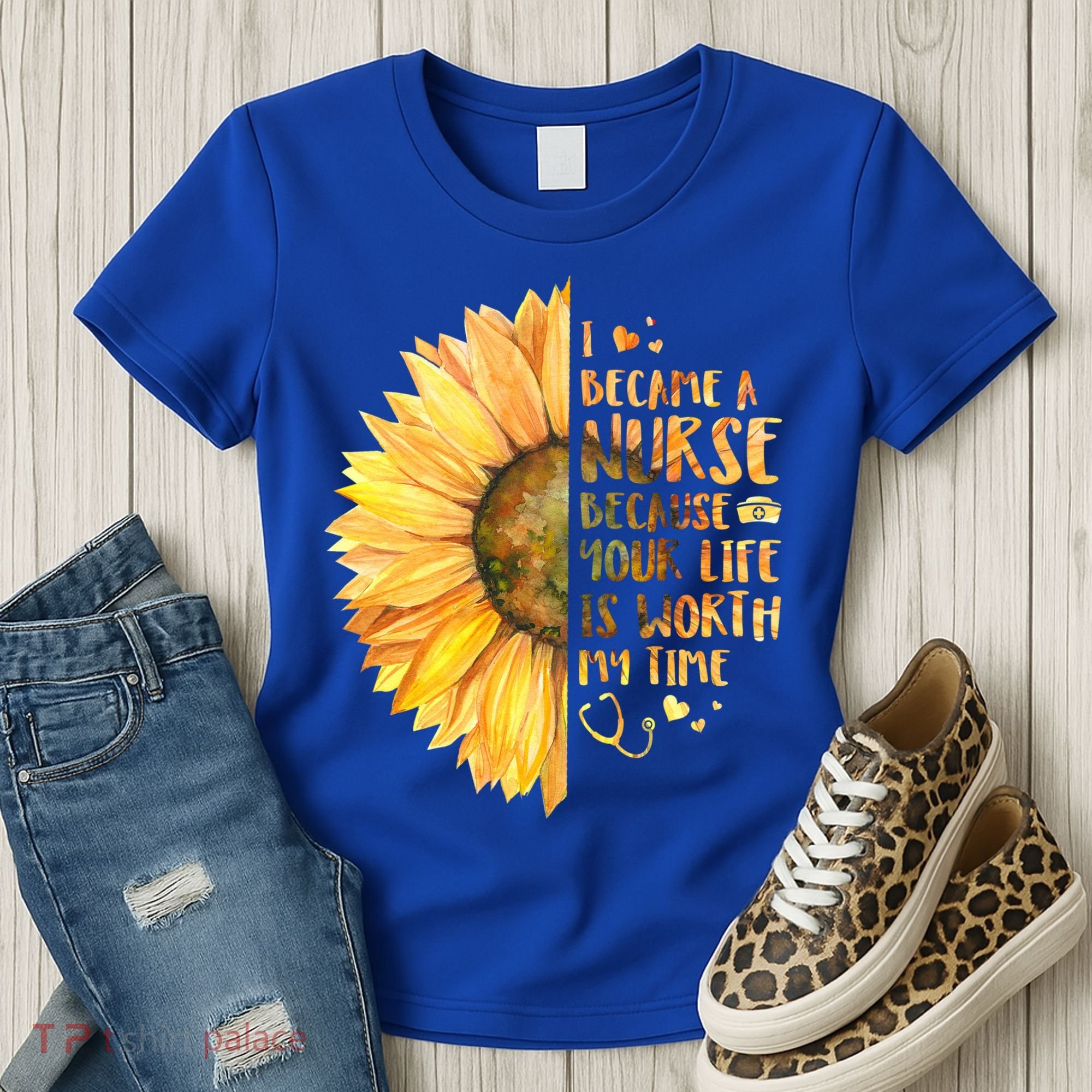 I Became A Nurse Because Your life Is Worth My Time Women's T-Shirt
