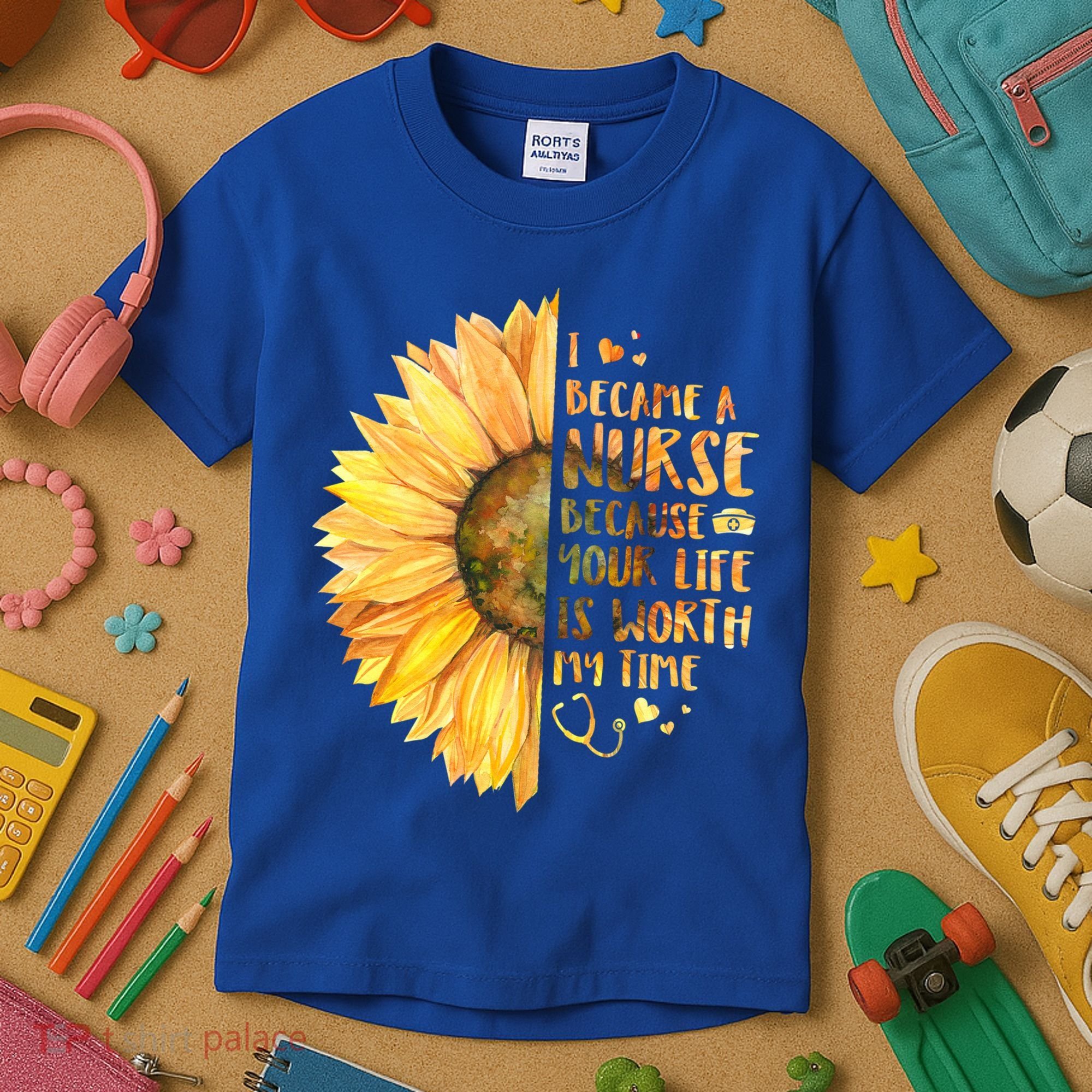 I Became A Nurse Because Your life Is Worth My Time Kids T-Shirt