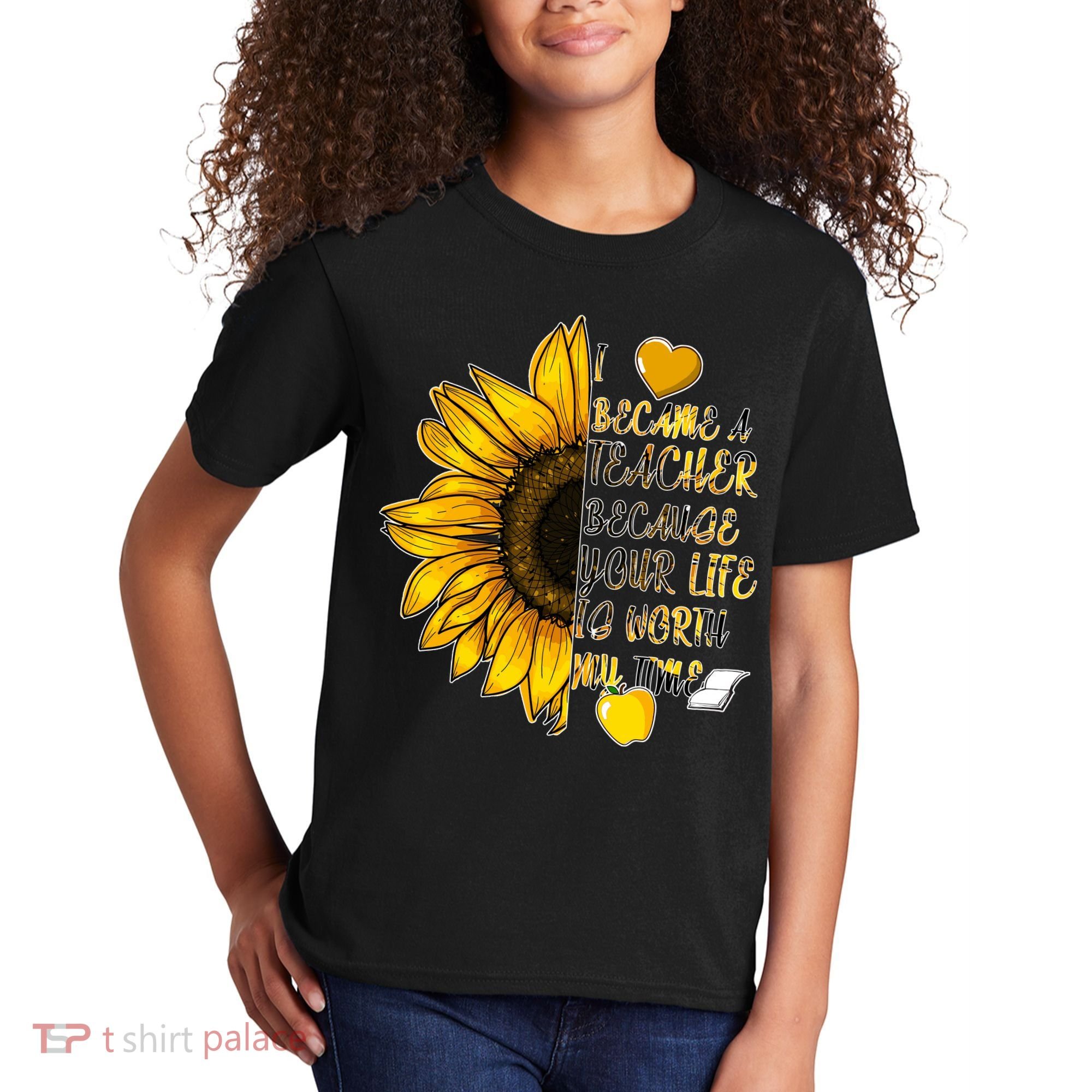 I Became A Teacher Because Your Life Is Worth My Time Kids T-Shirt