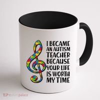I Became An Autism Teacher For You Coffee Mug thumb 1