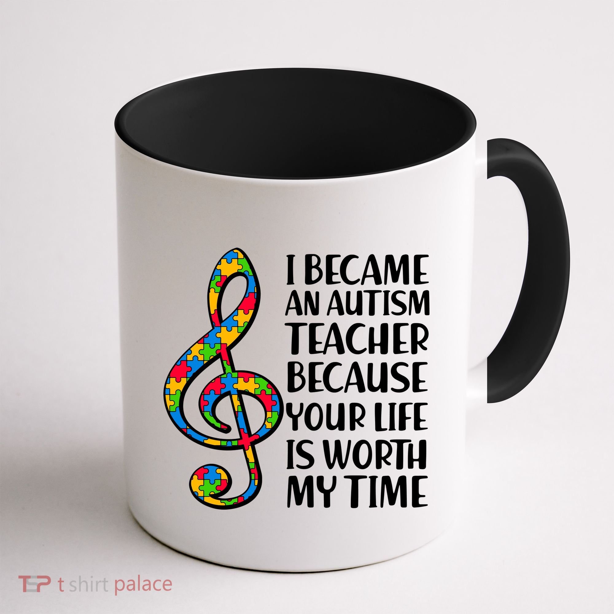 I Became An Autism Teacher For You Coffee Mug