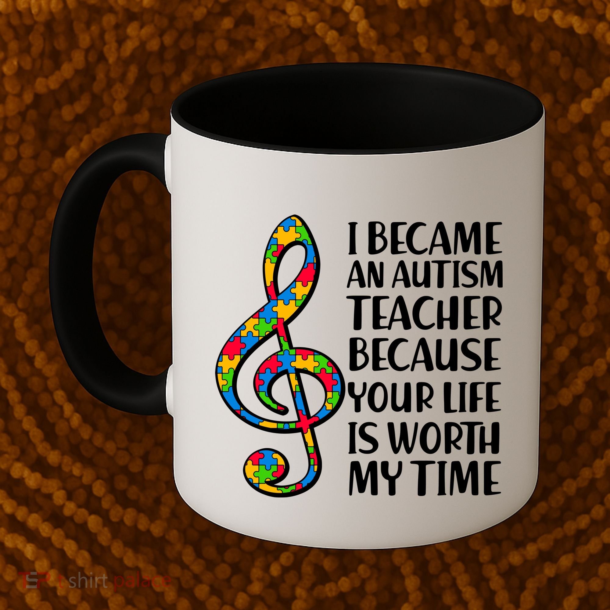 I Became An Autism Teacher For You Coffee Mug