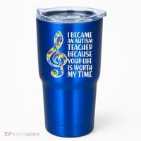 I Became An Autism Teacher For You Tumbler thumb 0