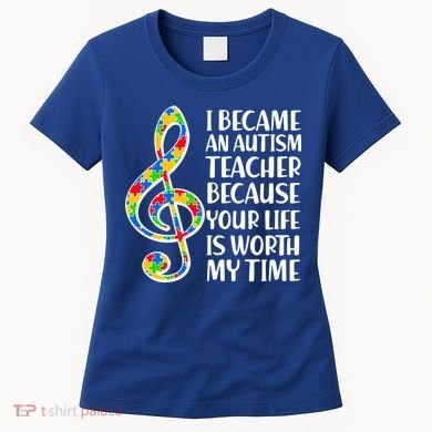I Became An Autism Teacher For You Women's T-Shirt