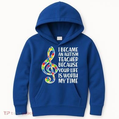 I Became An Autism Teacher For You Kids Hoodie