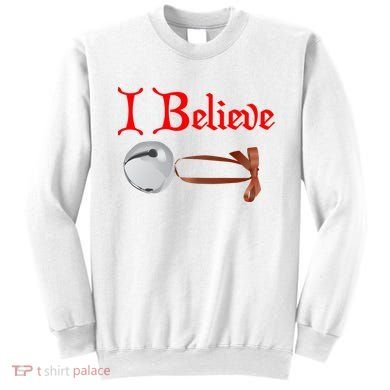 I Believe Christmas Bell Sweatshirt