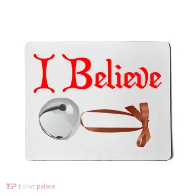 I Believe Christmas Bell Mousepad