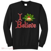I Believe Christmas Bells Sweatshirt thumb 0
