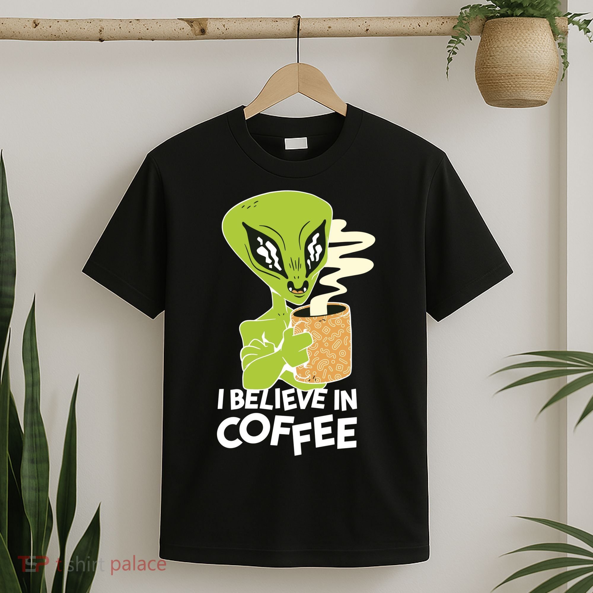 I Believe In Coffee Alien T-Shirt