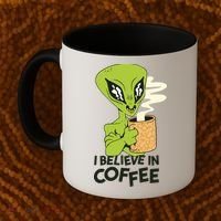 I Believe In Coffee Alien Coffee Mug thumb 2