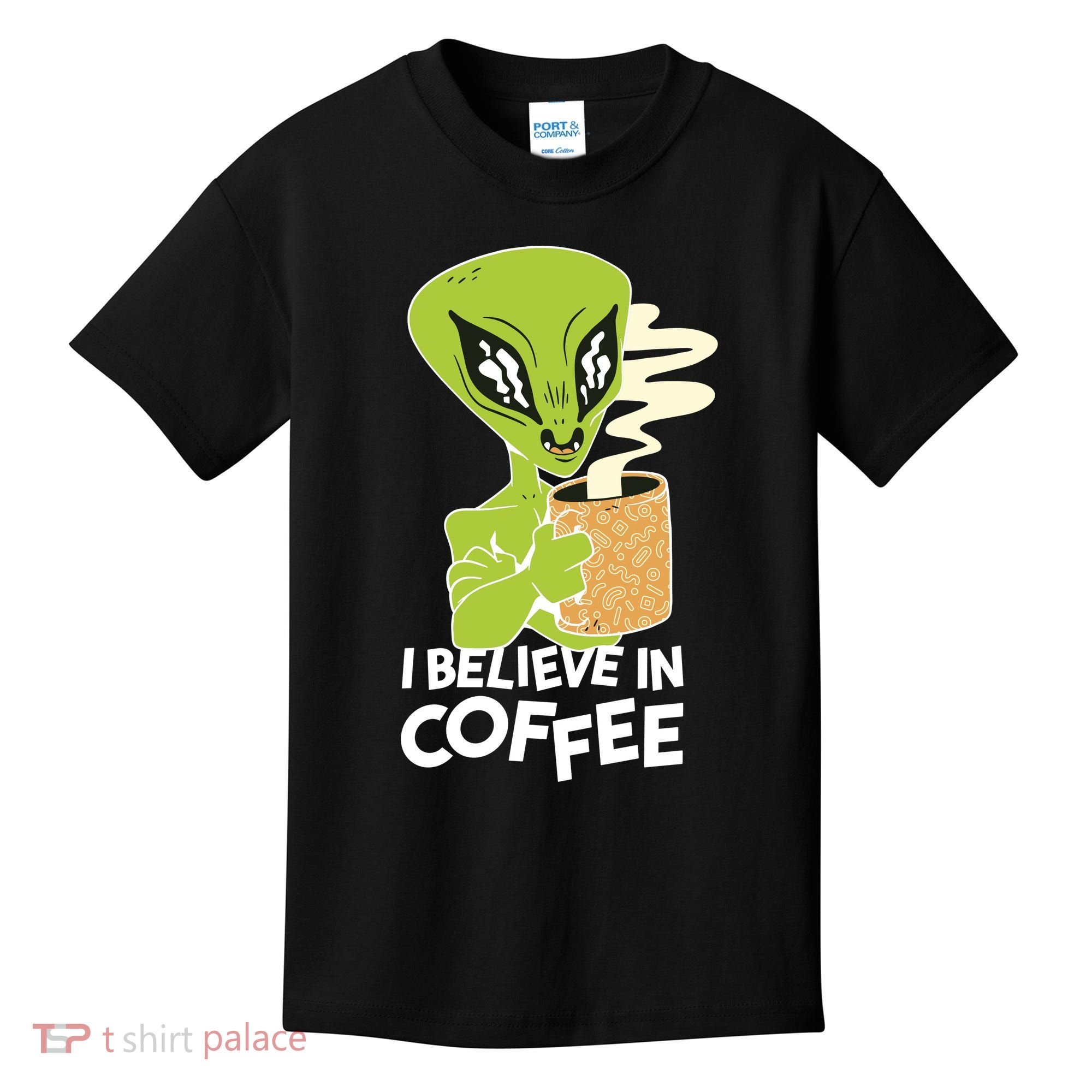 I Believe In Coffee Alien Kids T-Shirt