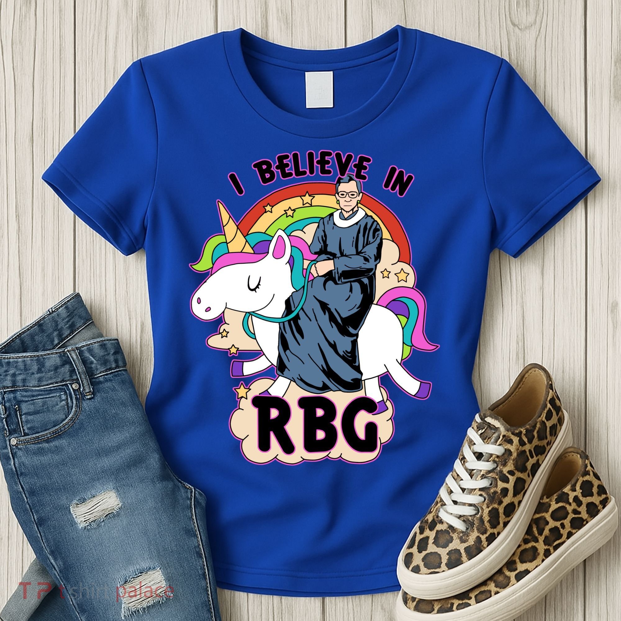 I Believe In RBG Ruth Bader Ginsburg  Women's T-Shirt