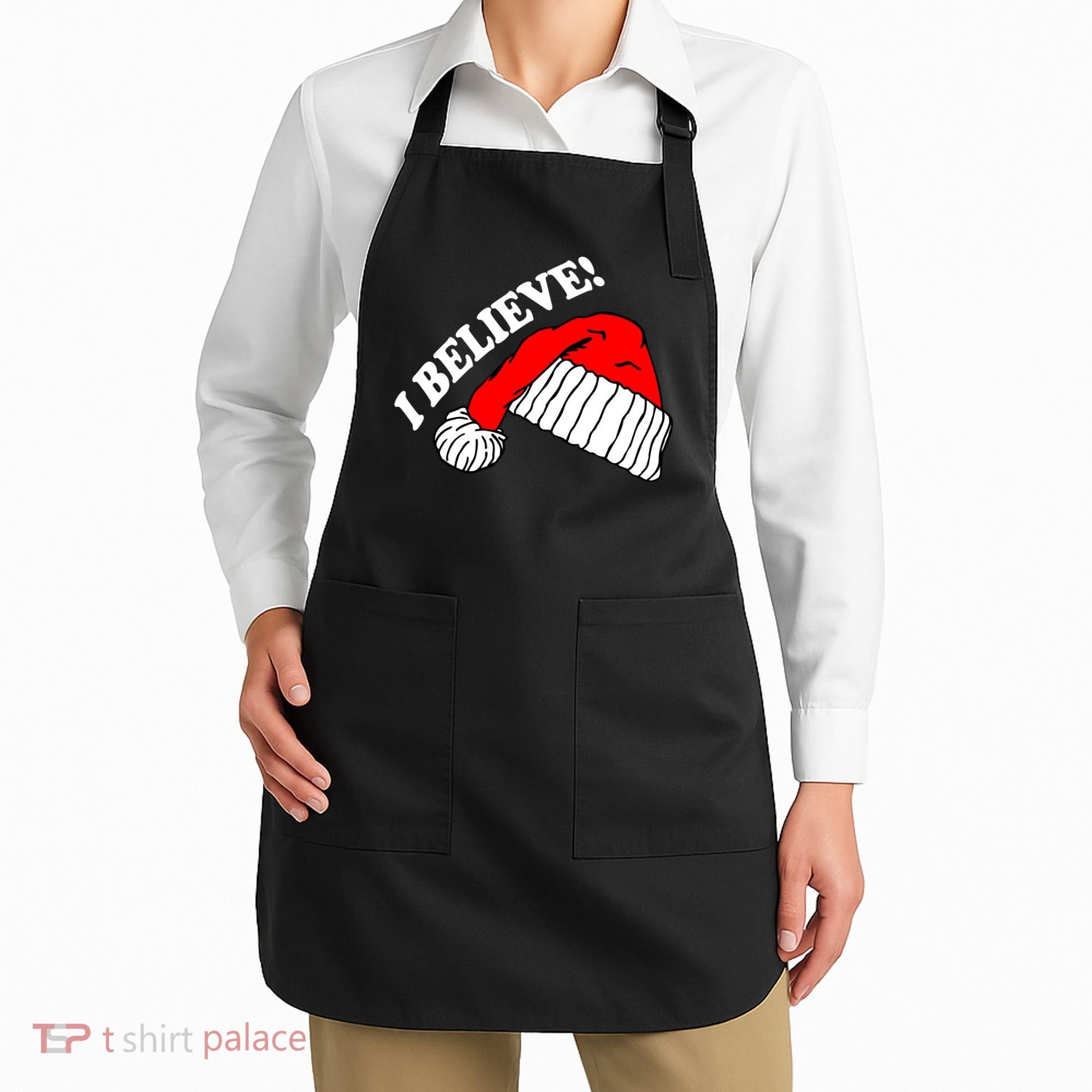 I Believe In Santa Claus Christmas Apron