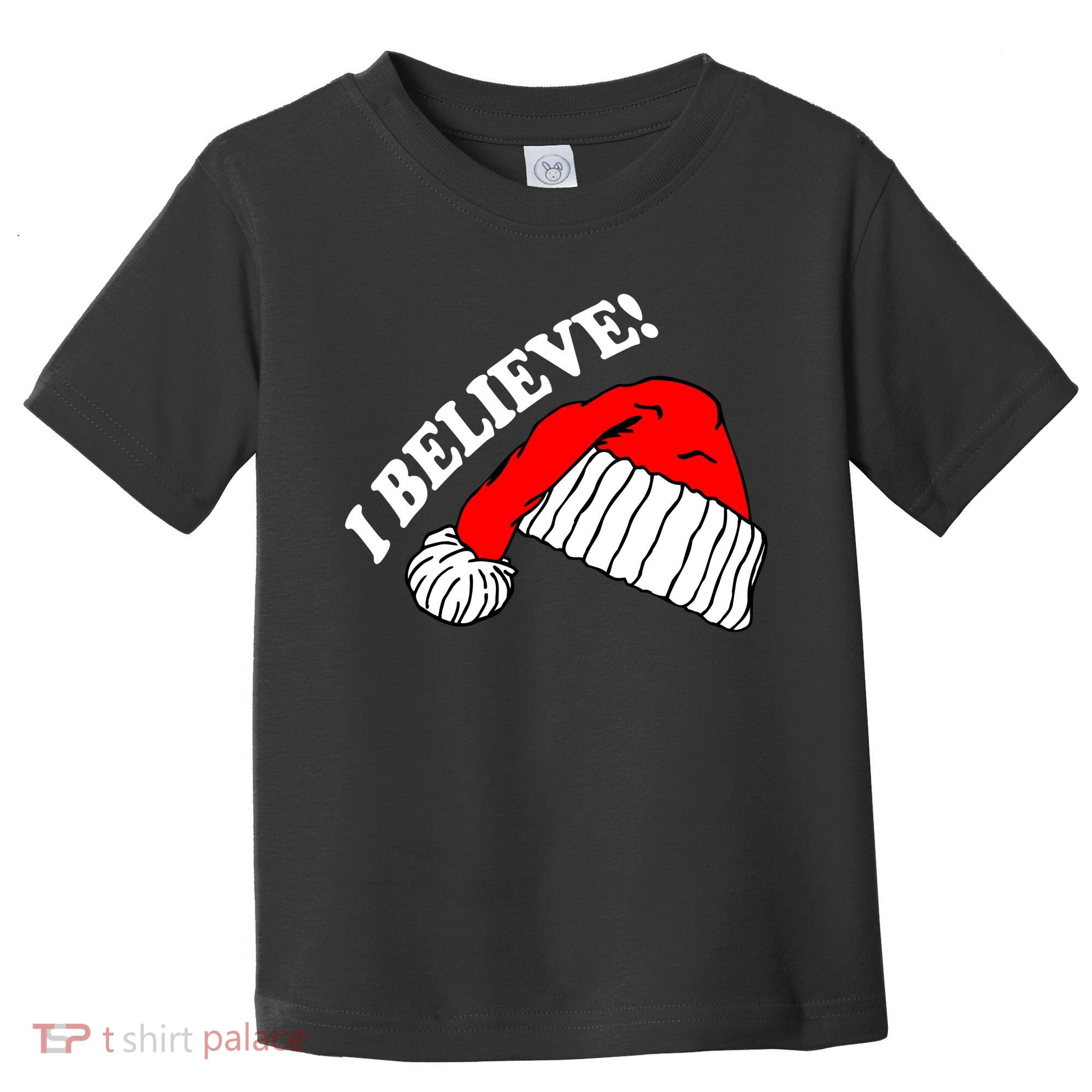 I Believe In Santa Claus Christmas Toddler T-Shirt