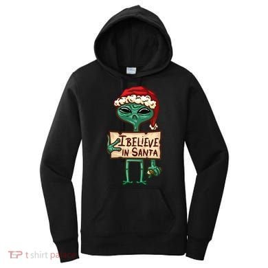 I Believe In Santa Funny Alien Christmas Women's Hoodie