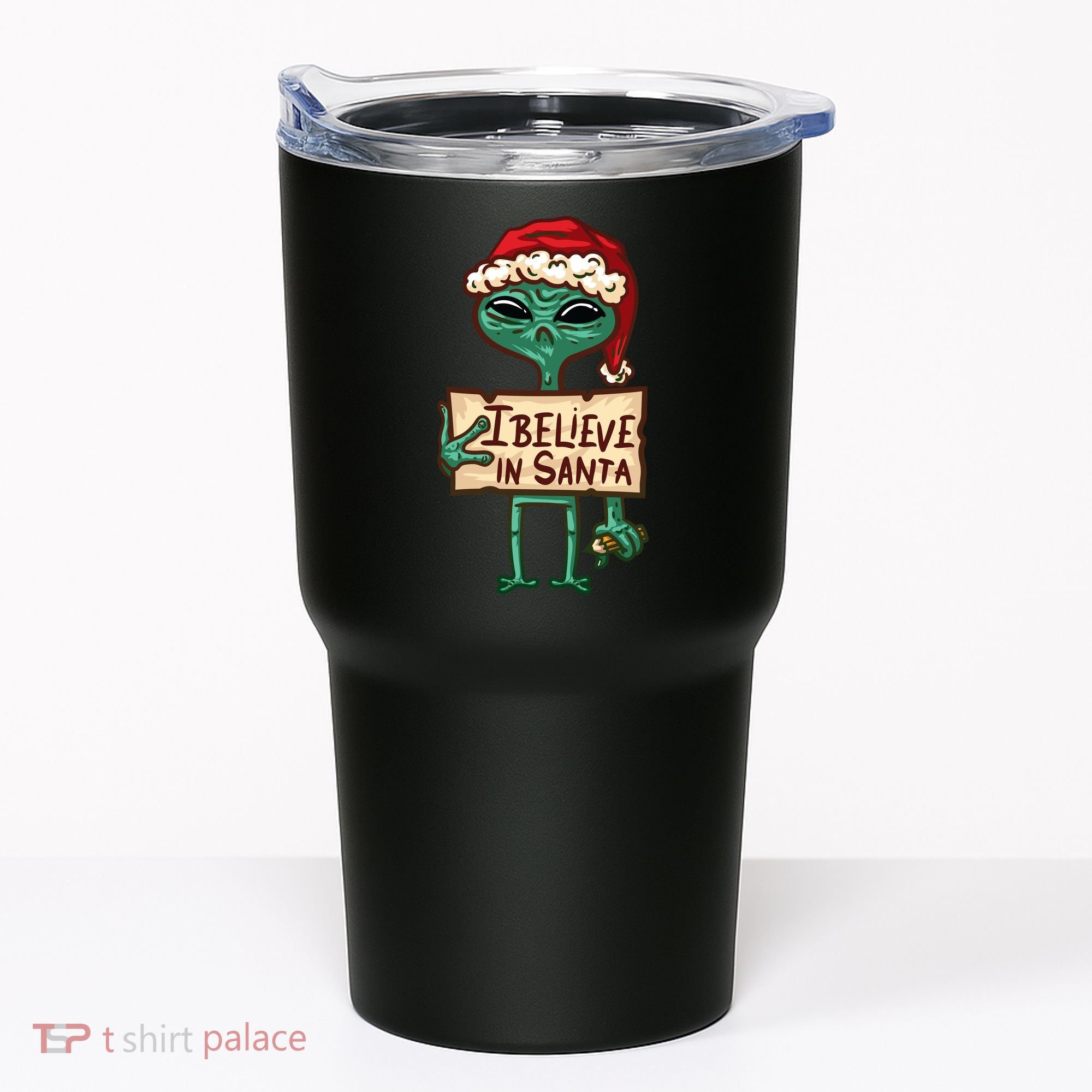 I Believe In Santa Funny Alien Christmas Tumbler
