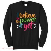 I Believe in the Power of Yet Growth Mindset Sweatshirt thumb 0