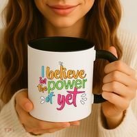 I Believe in the Power of Yet Growth Mindset Coffee Mug thumb 3
