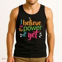 I Believe in the Power of Yet Growth Mindset Tank Top thumb 3