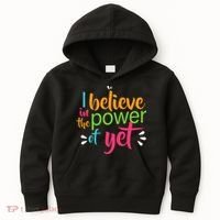 I Believe in the Power of Yet Growth Mindset Kids Hoodie thumb 0