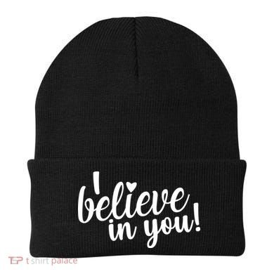 I Believe In You Teacher Beanie