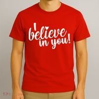 I Believe In You Teacher T-Shirt thumb 3