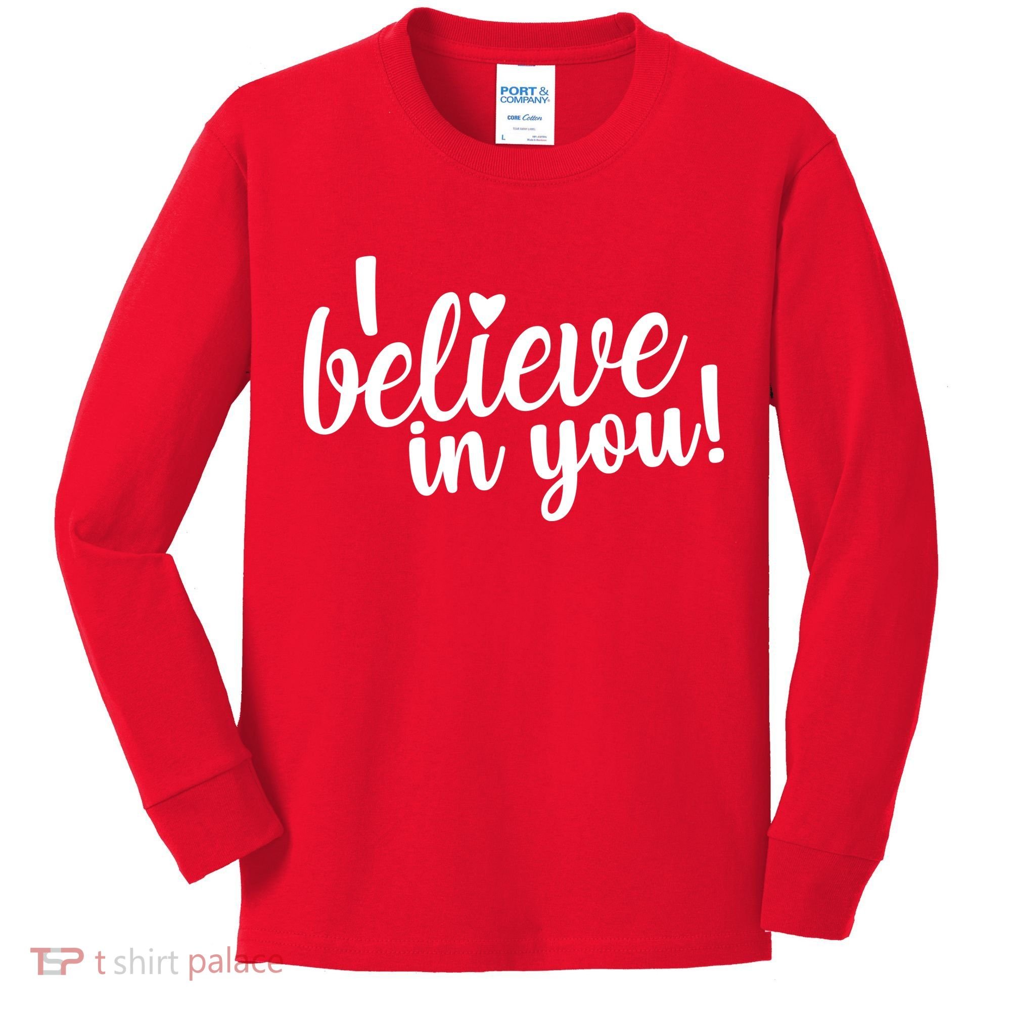 I Believe In You Teacher Kids Long Sleeve Shirt