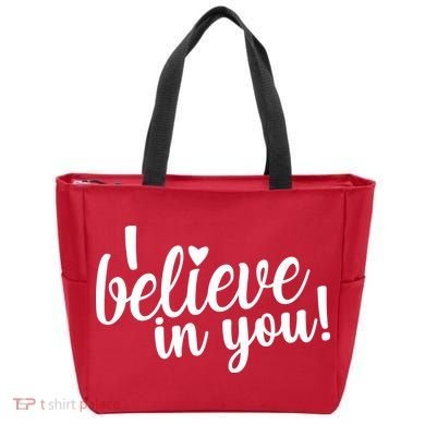 I Believe In You Teacher Tote Bag