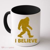 I Believe Sasquatch Bigfoot Coffee Mug thumb 0