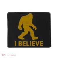 I Believe Sasquatch Bigfoot Mousepad thumb 0