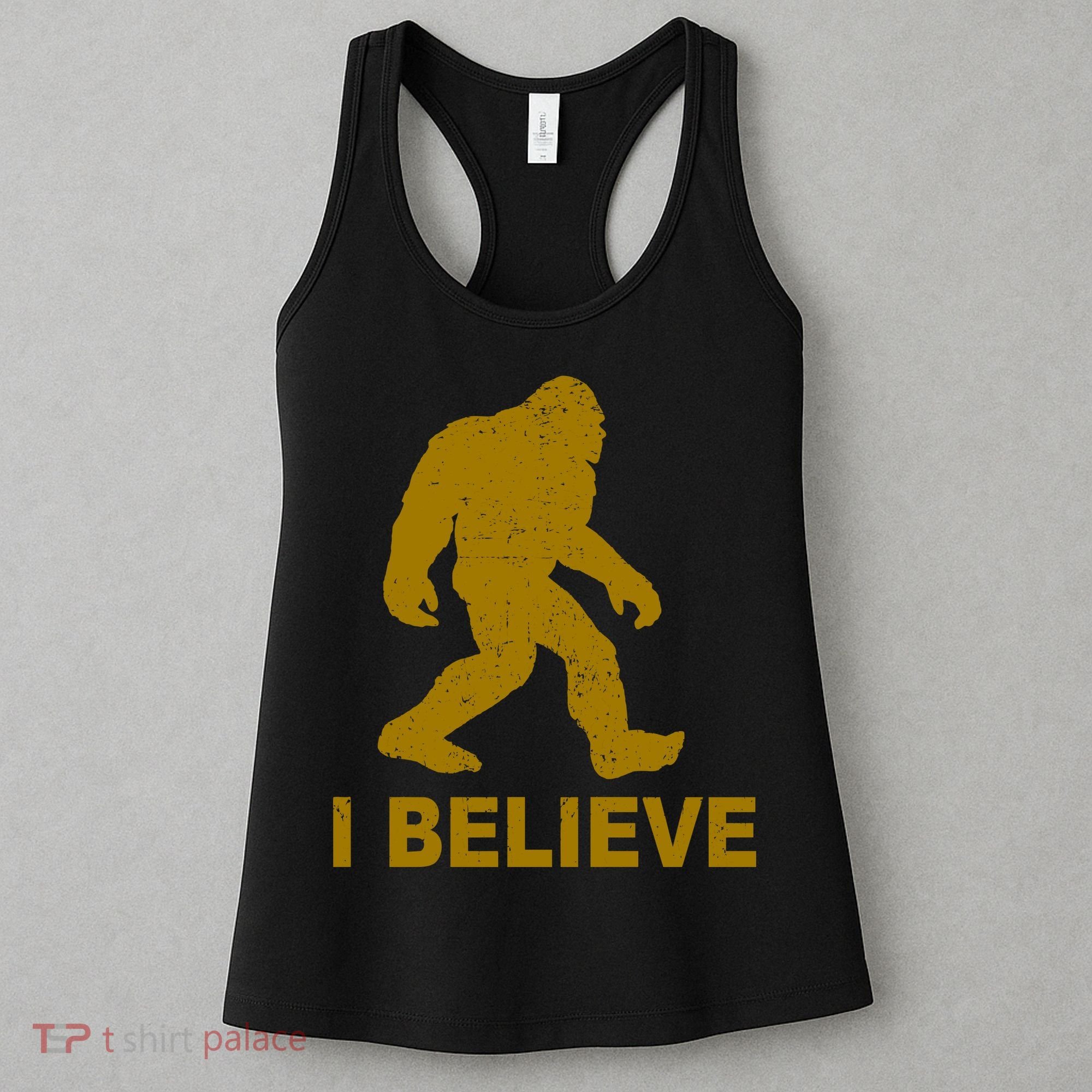 I Believe Sasquatch Bigfoot Women's Tank Top