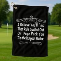 I Believe You'll That Rule Dungeon Master Golf Towel thumb 1