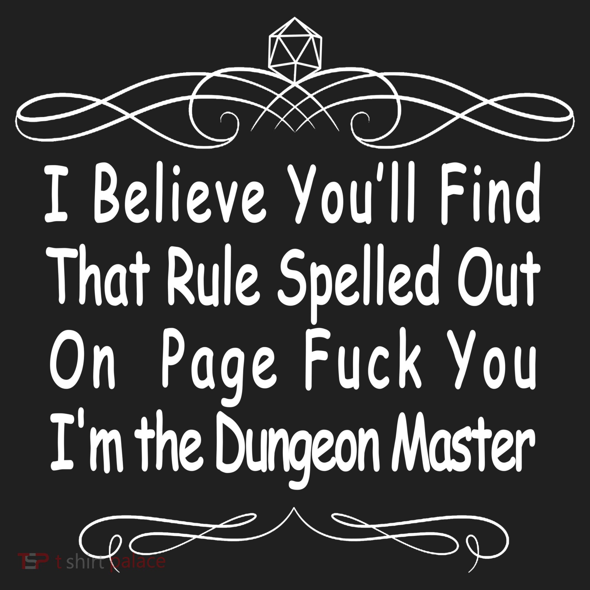 I Believe You'll That Rule Dungeon Master Golf Towel