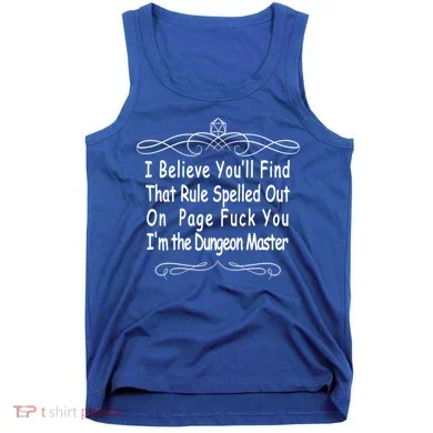 I Believe You'll That Rule Dungeon Master Tank Top