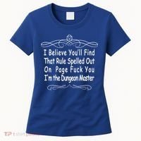 I Believe You'll That Rule Dungeon Master Women's T-Shirt thumb 0