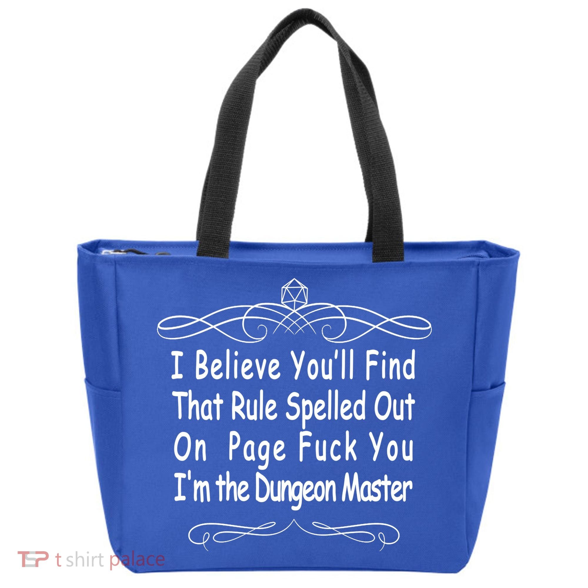 I Believe You'll That Rule Dungeon Master Tote Bag
