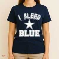I Bleed Blue Dallas, Texas Fan Pride T-Shirt thumb 4