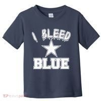 I Bleed Blue Dallas, Texas Fan Pride Toddler T-Shirt thumb 0