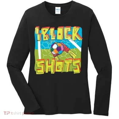 I Block Shots Women's Long Sleeve Shirt