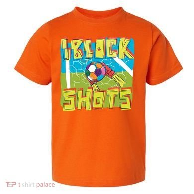 I Block Shots Toddler T-Shirt