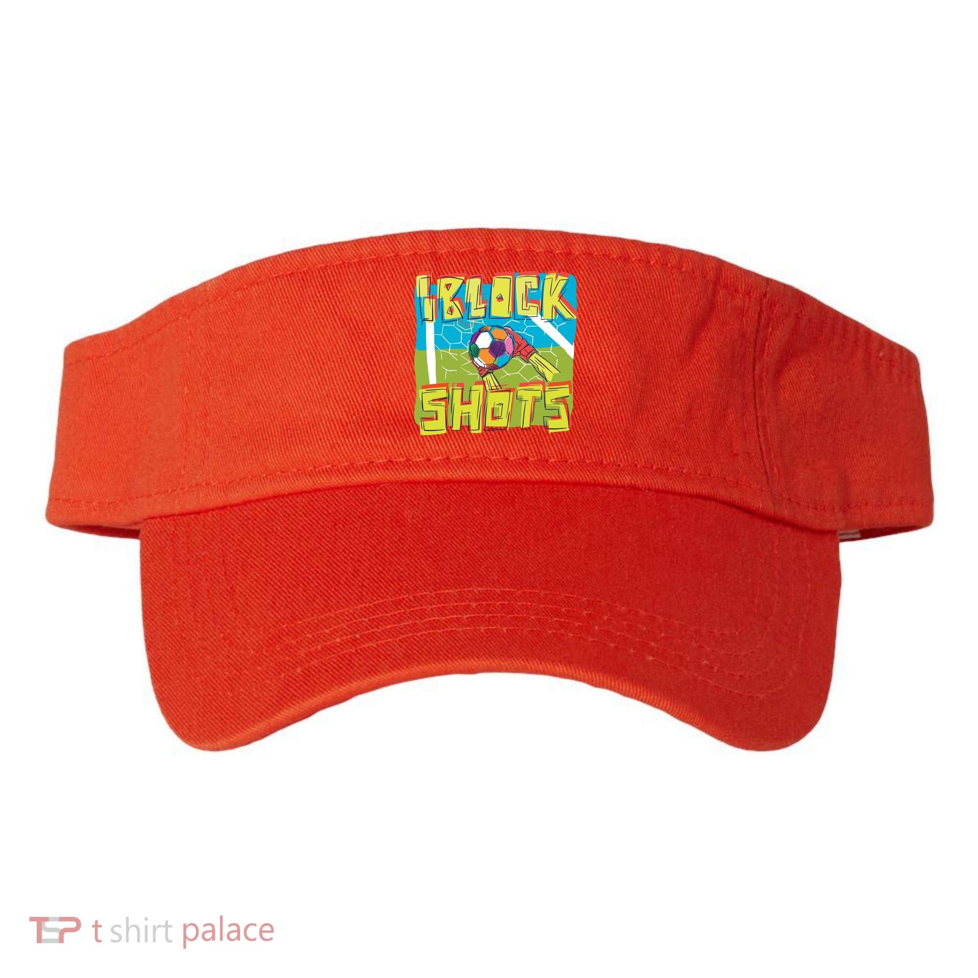 I Block Shots Visor