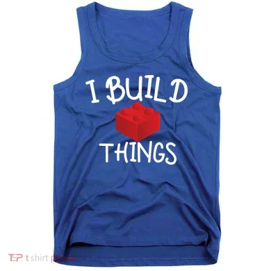 I Build Things Building Blocks Tank Top