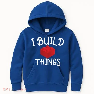 I Build Things Building Blocks Kids Hoodie