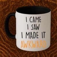 I Cam I Saw I Made It Awkward Coffee Mug thumb 2