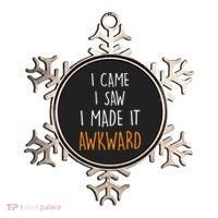 I Cam I Saw I Made It Awkward Ornament thumb 0
