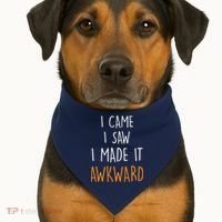 I Cam I Saw I Made It Awkward USA-Made Doggie Bandana thumb 1