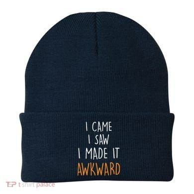I Cam I Saw I Made It Awkward Beanie